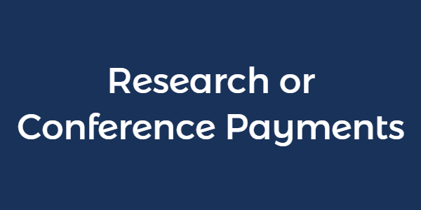 Research or Conference Payments